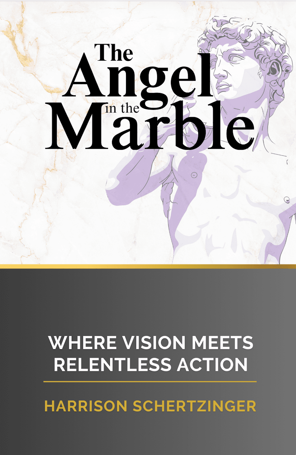The Angel in the Marble by Harrison Schertzinger — book cover
